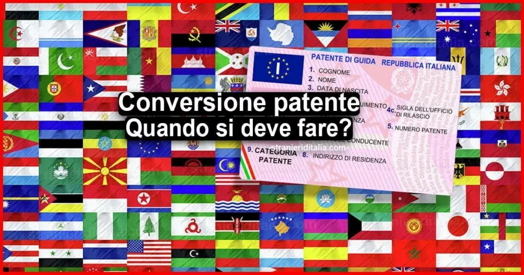 La conversione della patente estera è indispensabile per esercitare il diritto di condurre in Italia